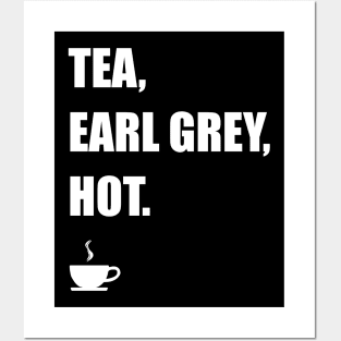 Tea, Earl Grey, hot. Posters and Art